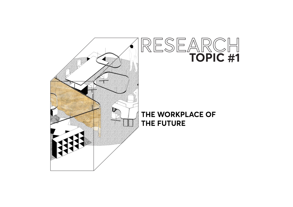 Research: The Workplace of the Future